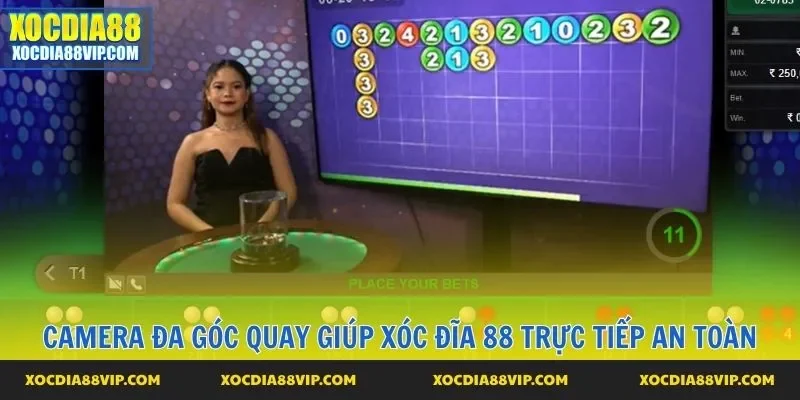Camera đa góc quay giúp Xóc Đĩa 88 trực tiếp an toàn
