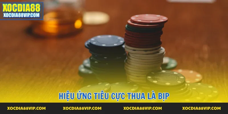 Hiệu ứng tiêu cực thua là bịp từ người chơi