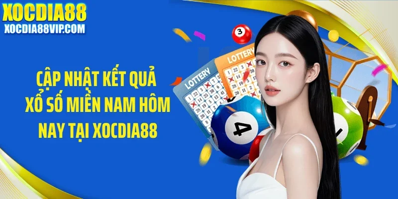 cap nhat ket qua xo so mien nam hom nay tai xocdia88 Cập nhật kết quả xổ số miền Nam hôm nay tại Xocdia88